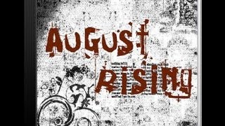 August Rising - Fall Into You