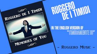 Ruggero de I Timidi - Memories of You