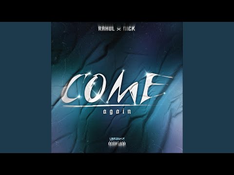 COME AGAIN (feat. NICK)