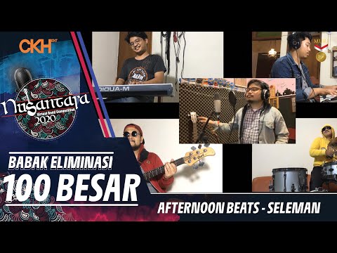 AFTERNOON BEATS (Yogyakarta) - HUJAN RINDU | Eliminasi 100 Besar - Nusantara VBC 2020