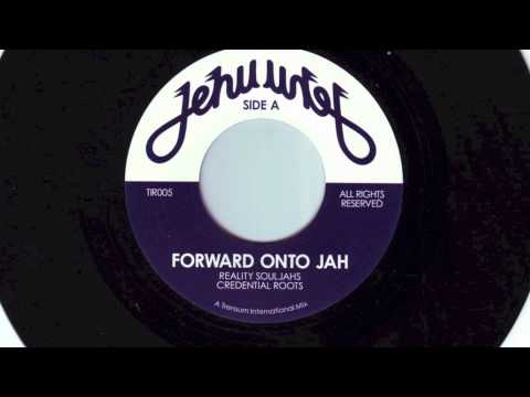 Reality SoulJahs - Forward onto Jah