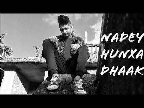 CHIPSE - NADEY HUNXA DHAAK | VIDEO 2020