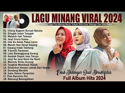 Lagu Minang Terbaru 2024 Enak Didengar || Pop Minang Viral TikTok 2024 Full Album
