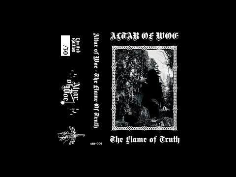 Altar of Woe (Russia) - The Flame of Truth (2020)