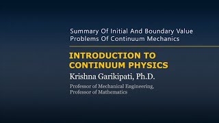 Summary of Initial and Boundary Value Problems of Continuum Mechanics — Lesson 9