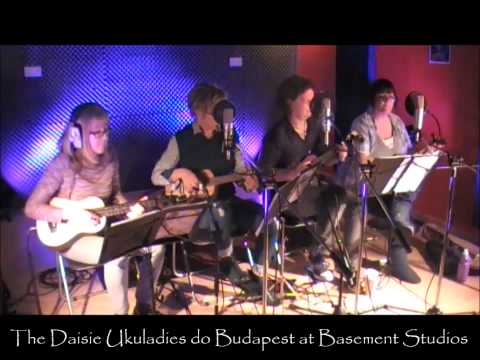 The Daisie Ukuladies do Budapest at Basement Studio