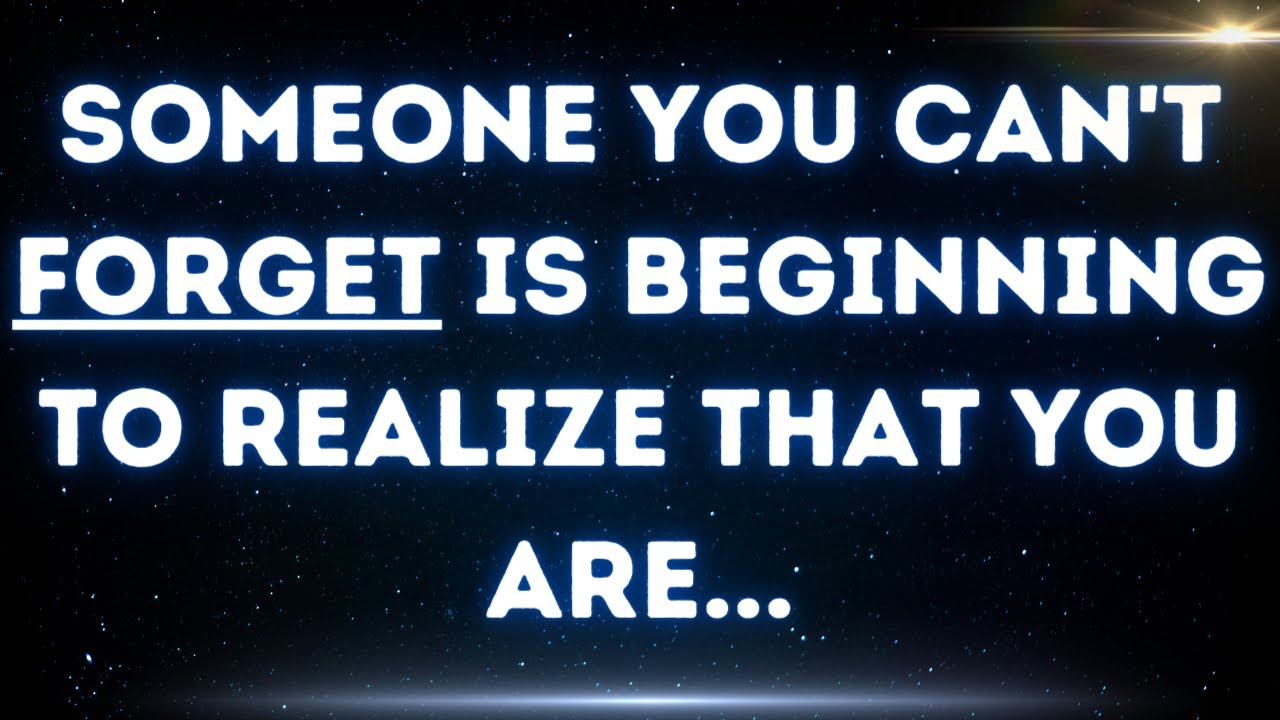 💌 Someone you can't forget is beginning to realize that you are...
