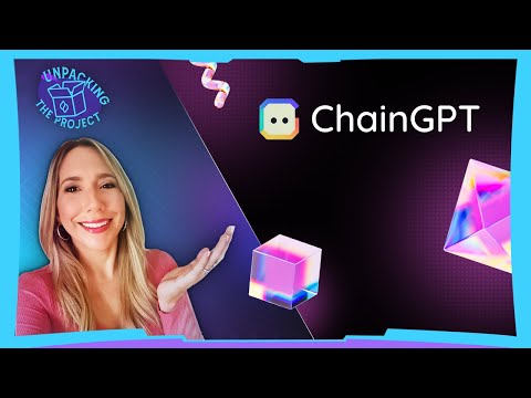 Unpacking the Project - Featuring ChainGPT