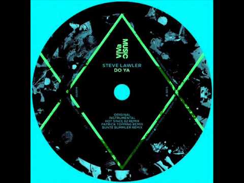Steve Lawler - Do Ya (Bunte Bummler Remix)