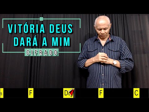 VITÓRIA DEUS DARÁ A MIM - 609. HARPA CRISTÃ - (CIFRADO) - Carlos José