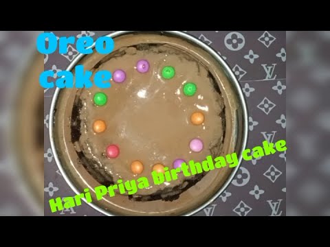Oreo Cake || Chocolate Cake || Hari priya Birthday Cake