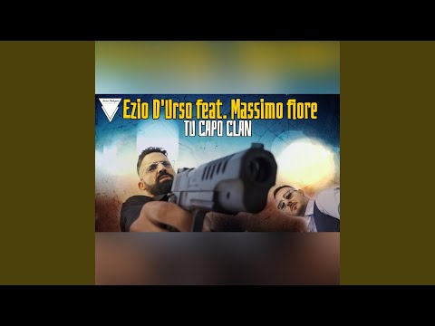 Tu Capo Clan (feat. Massimo Fiore)