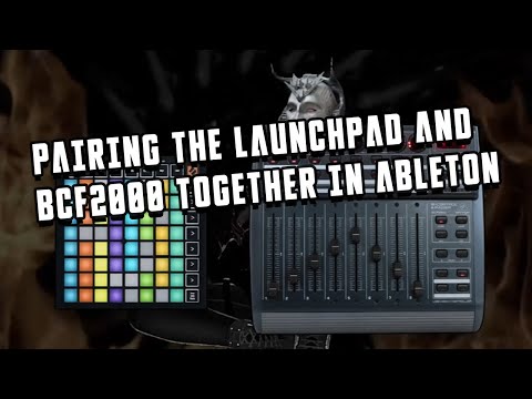 Perfect Harmony: Behringer BCF2000 + Novation Launchpad Integration for Ableton Live