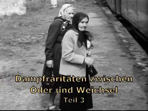 Ton Pruissens Schatzkiste - Dampfraritäten zwischen Oder und Weichsel - Teil 3