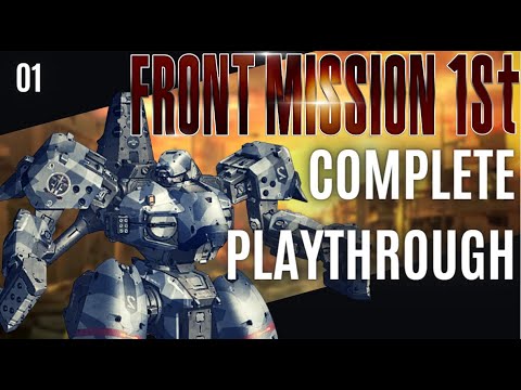 Front Mission 1st : Remake Playthrough 01