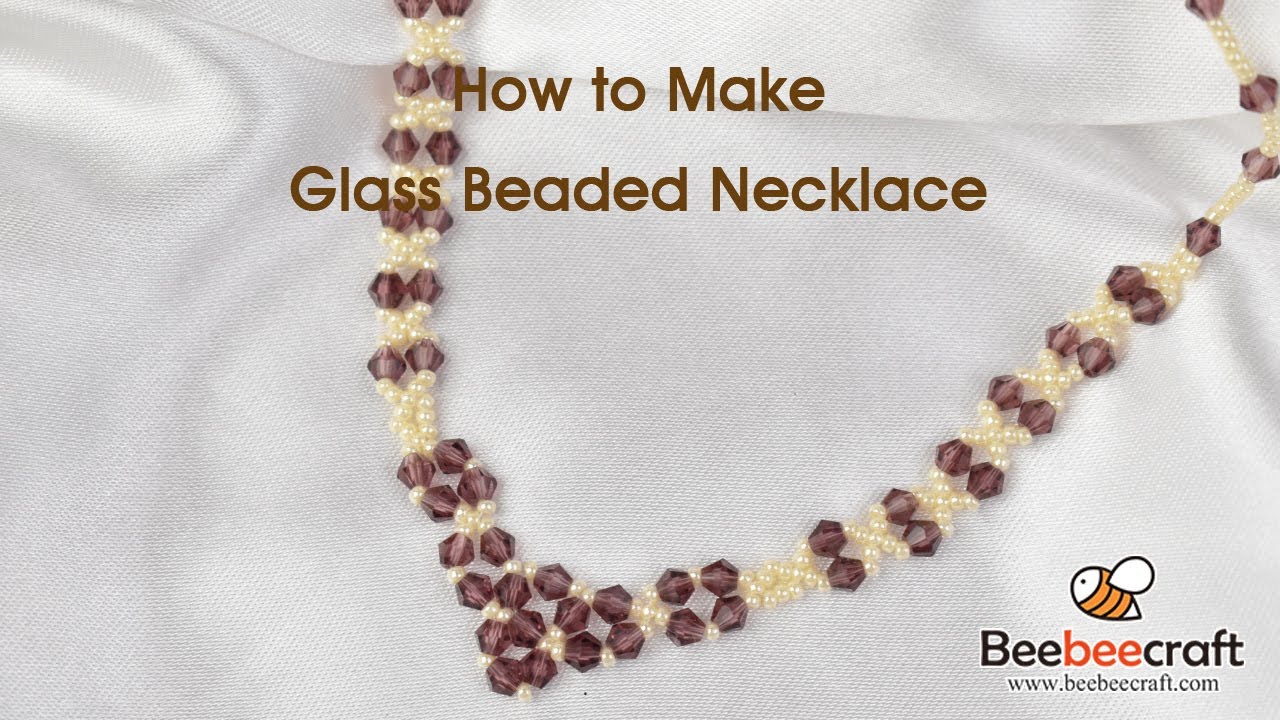 How to Make Glass Beaded Necklace