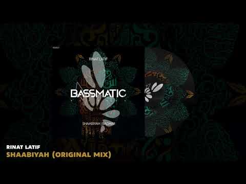 🔊Rinat Latif - Shaabiyah (Original Mix) | Bassmatic Records