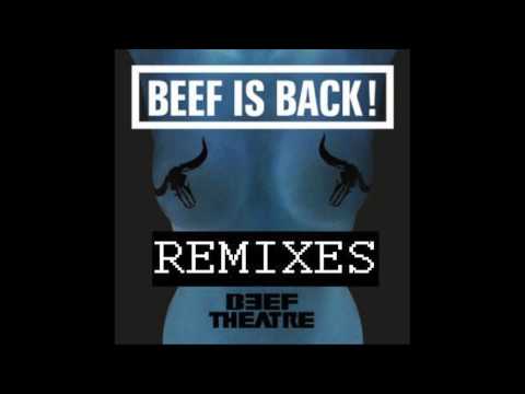 BEEF THEATRE - BEEF IS BACK (OSTBLOCKSCHLAMPEN REMIX) Free Download