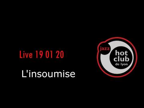 L'insoumise (live )