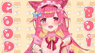 GOOD BOI ♡ いい子だね！
