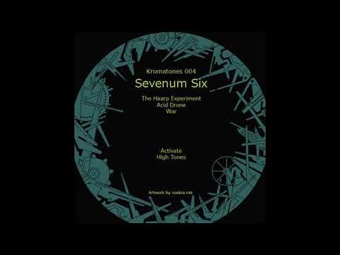 Kromatones 004 - Sevenum Six - The Haarp Experiment - A2 - Acid Drone