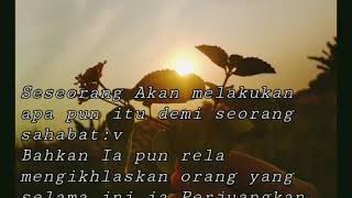 Download lagu Sahabat adalah Harta yang paling berharga setelah keluarga💞😊 mp3