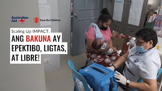 Scaling Up IMPACT | Ang Bakuna ay Epektibo, Ligtas, at Libre
