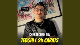 Tebghi L 24 Carats