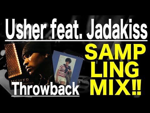 【Hip Hop   R&B  Sampling MIX】Usher feat  Jadakiss  Throwback