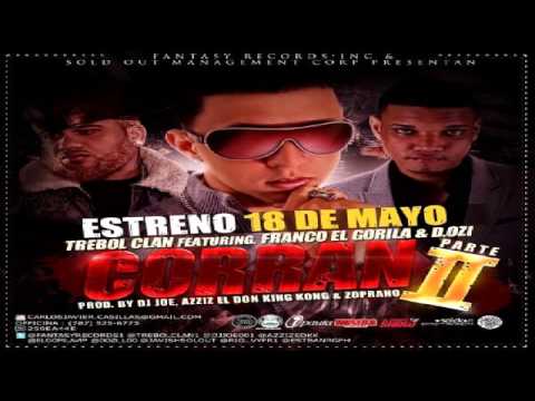 Trebol Clan Ft Franco El Gorila & D.OZi - Corran 2 ✓