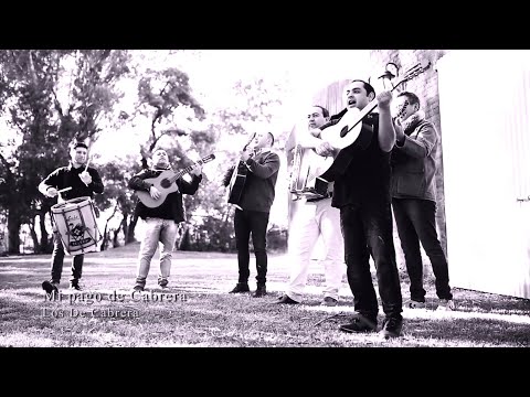 LOS DE CABRERA - Mi pago de Cabrera (Videoclip Oficial)