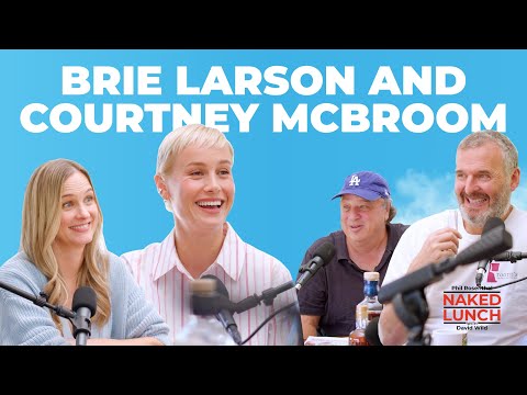 Brie Larson & Courtney McBroom on Naked Lunch with Phil Rosenthal and David Wild