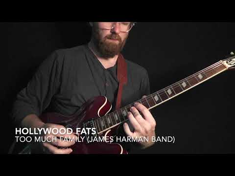 Hollywood Fats // Too Much Family (James Harman) // Note-for-Note