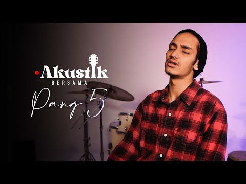 Pang5 - Kaca | LiVE Akustik