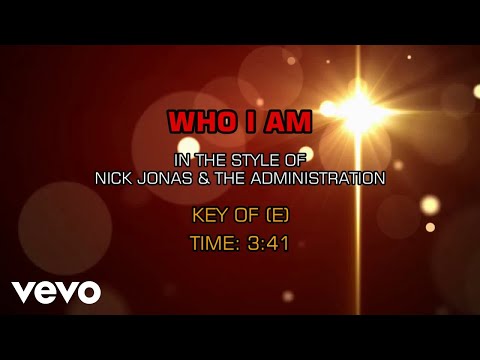 Nick Jonas & The Administration - Who I Am (Karaoke)