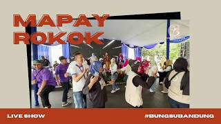 Download lagu MAPAY ROKOK - BUNGSU BANDUNG LIVE SHOW mp3 Download lagu MAPAY ROKOK - BUNGSU BANDUNG LIVE SHOW mp3