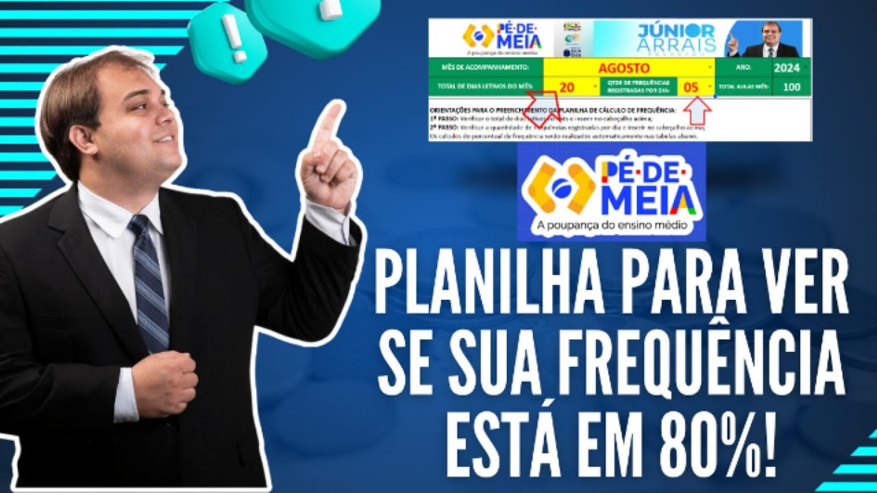 PÉ-DE-MEIA: PLANILHA PARA VER SE SUA FREQUÊNCIA ESCOLAR E RECEBER AS PARCELAS DO BENEFÍCIO!