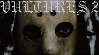 VULTURES 2 (ULTIMATE EDITION) [Mix. Jack&#39;s Files]