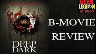 DEEP DARK ( 2015 Sean McGrath ) B-Movie Review video