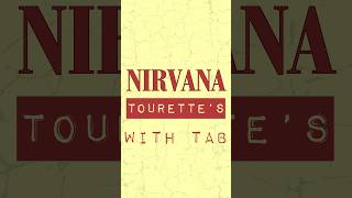 How To Play "Tourette's" With Tab | Nirvana