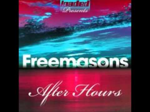 Freemasons - Nothing But A Heartache (After Hours Mix)