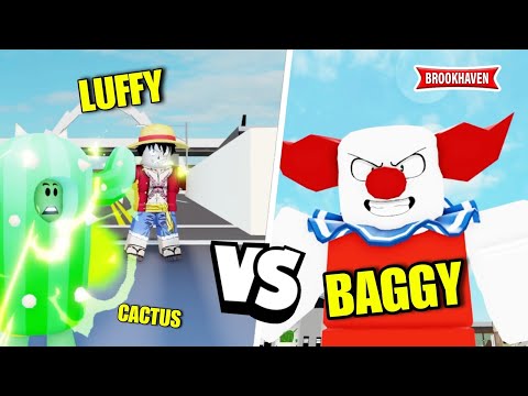 CACTUS ET LUFFY CONTRE BAGGY (FINAL) ! ROBLOX - BROOKHAVEN