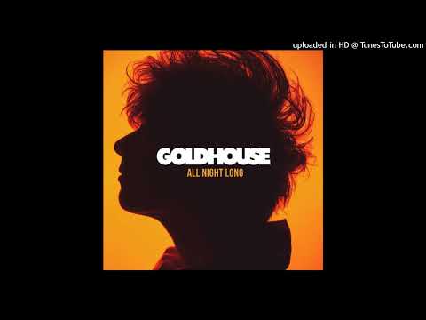 GOLDHOUSE - All Night Long - 03 - What If? (HQ)