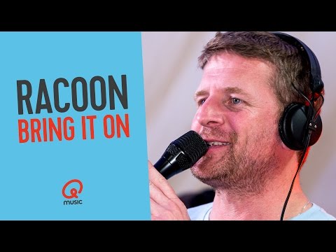 Racoon - 'Bring It On' (live bij Qmusic)