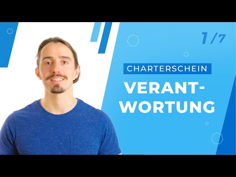 Charterschein - Teil 1/7  "Die Verantwortung" - Das Intro für Ihren Hausboot & Yacht Urlaub