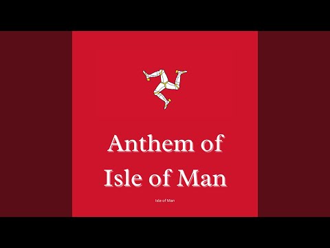 Anthem of Isle of Man