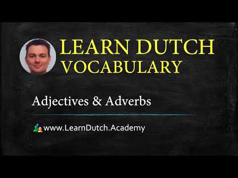 Learn 340 Most used Dutch Adjectives & Adverbs 🇳🇱  😀