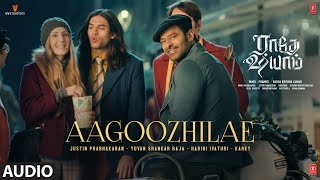 Download lagu Aagoozhilae Audio Song | Radhe Shyam | Prabhas,Pooja Hegde | Justin Prabhakaran | Karky mp3