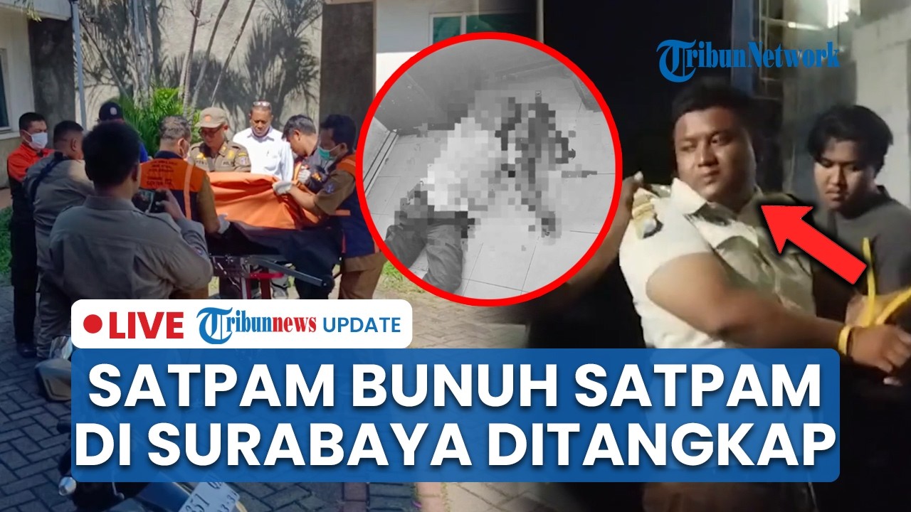 LIVE: Pembunuh Satpam di Rumah Kosong Surabaya Ditangkap Ternyata Rekan Kerja, Dipicu Utang Pinjol