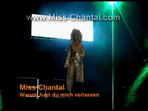 Miss Chantal - Warum hast Du mich verlassen
